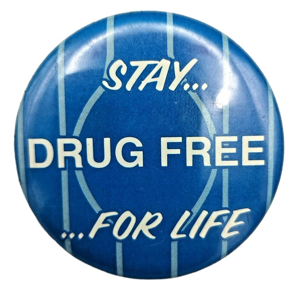 Stay Drug Free For Life Vintage Pin Button Pinback